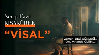 Necip Fazıl Kısakürek - VİSAL