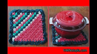 How to Crochet Tutorial: Corner to Corner (C2C) Holiday Hot Pad by YARNutopia