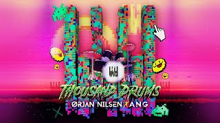 Orjan Nilsen x ANG - Thousand Drums