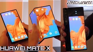 HUAWEI mate X first look 🔥 | FOLDING PHONE FUTURE | 5G