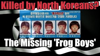 The Tragic Murder of Five South Korean Boys - A North Korean Connection?