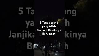 5 Tanda orang yang Allah janjikan Rezekinya Berlimpah