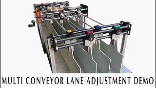 Multi-Conveyor Lane Adjustment - Adjust Multiple Conveyor Lane Guides in 5 Minutes with No Tools