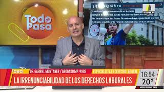 En la columna del Dr. Muntaner hoy hablamos de la irrenunciabilidad de los derechos laborales