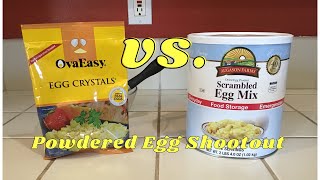 Augason Farms Egg Mix vs.Ova Easy Egg Crystals