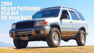 2004 Nissan Pathfinder R50 Sleeper Off-Road Build