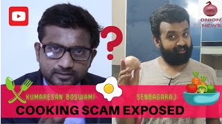 ARNAB EXPOSES COOKING SCAM | Ram And Williams