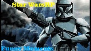 Gmod Star WarsRP Funny Moments,Breaking Rules,Someone Burned,Recruit!