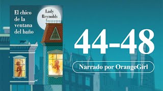 El Chico de la Ventana del Baño (Audiolibro) | 44 al 48