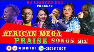 African Mega Praise Songs Mix April 2022/Judikay/Ayo double joy/DJ lighter/Ada ehi