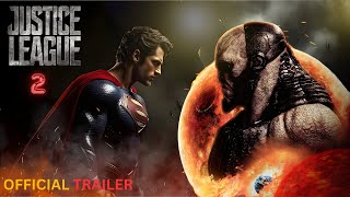 Zack Snyder's Justice League: Part 2 - Official Trailer | Ben Affleck, Henry Cavill