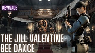 The Jill Valentine "Bee Dance"