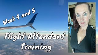 Flight Attendant Training 2022 - Week 4 and 5 Recap