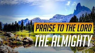 Praise to the Lord, the Almighty-Michelle Willis