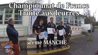 CHAMPIONNAT DE FRANCE TRUITE aux leurres 2ème Manche ( Arpajon sur Cère )