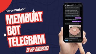 Cara Membuat Bot Telegram Sendiri di HP Samsung