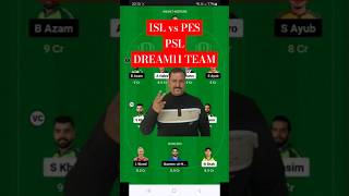 ISL vs PES DREAM11 TEAM PREDICTION #dream11 #shorts #dream11team #enjoyyourlife  #dream11teamtoday