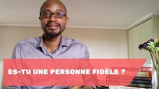 CDL#2 - Es tu une personne fidèle ?