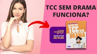 TCC Sem Drama Funciona? (Veja o Depoimento da Nivalda)