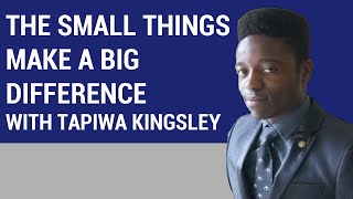 Nerdwise | The Small Things Make a Big Difference With Tapiwa Kingsley