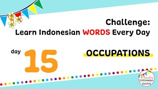 Occupation Vocabulary | Challenge: Learn Indonesian Words Every Day - Day 15