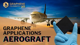 Graphene applications: AEROGrAFT