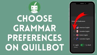 How to Choose Grammar Preferences on QuillBot (2024) | QuillBot Tutorial