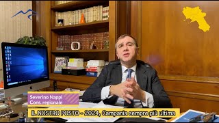 IL NOSTRO POSTO: 2024, Campania sempre più ultima. Riflessioni di Severino Nappi