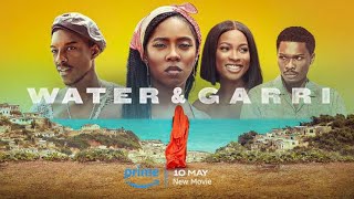 WATER AND GARRI PRIME MOVIE REVIEW. TIWA SAVAGE, JEMIMA OSUNDE, MIKE AFOLARIN, ANDREW BUNTING