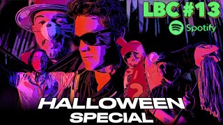 Halloween Special | LBC #13