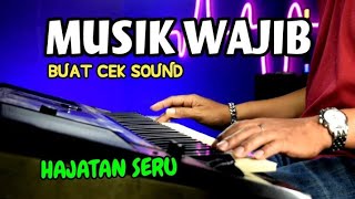 MUSIK BARU WAJIB BUAT CEK SOUND HAJATAN