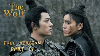 【ENG SUB】The Wolf | 狼殿下 | Part IV | Wang Dalu, Li Qin