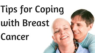 Tips for Coping with Breast Cancer