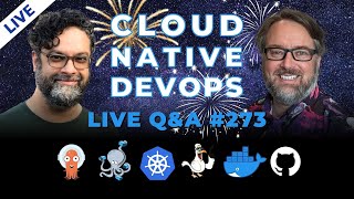 Cloud Native DevOps: Live Q&A (Stream 273)