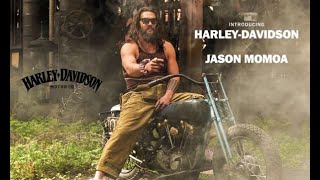 Jason Momoa #HARLEY-DAVIDSON#the love, the passion, the heart and family #The ultimate compilation