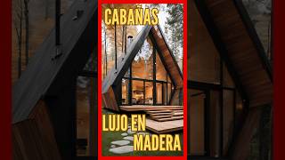 ideas CABAÑAS EN MADERA 2025 #arquitecturamoderna