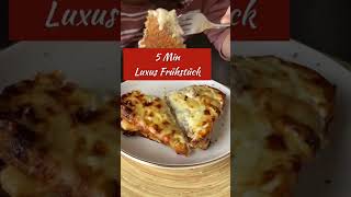 5 Minuten für Luxusfrühstück #shorts #croquemonsieur #frühstück