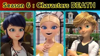 CHARACTERS DEATH in Miraculous ladybug Season 6 || Miraculous ladybug Season 6 Episode 1