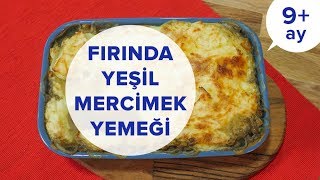 Yeşil Mercimek Yemeği - Üstü Patates Püresi Altı Mercimek (9 Ay +) | İki Anne Bir Mutfak