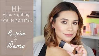 ELF Acne Fighting Foundation | Reseña & Demo | Lulubella83