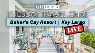 Tuesday Travel Chat | Baker's Cay Resort Key Largo, Curio Collection by Hilton - Florida Keys Resort