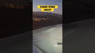 RYANAIR Boeing 737MAX Takeoff! 💛💙