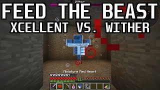 Minecraft FEED THE BEAST: EP #13 (XCELLENT VS. WITHER) [Crackpack]