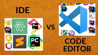 IDE vs CODE EDITOR