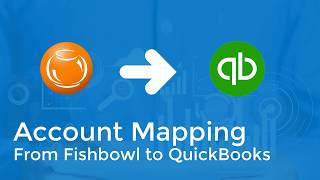 Account Mapping from Fishbowl to QuickBooks - TaraByte Solutions