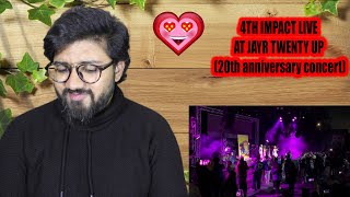 4TH IMPACT LIVE AT JAYR TWENTY UP (20th anniversary concert) Reaction!