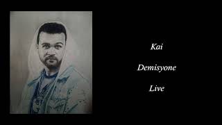 Demisyone  Kai Live 2020