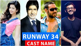 Runway 34 Cast Name | Runway 34 Starcast | Runway 34 cast | Runway 34 full cast and crew