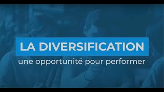 Live - La Diversification une opportunité pour performer (replay) - 14.09.23