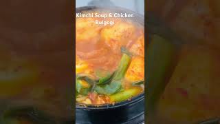 Kimchi Soup & Chicken Bulgogi #asianfood #kimchi #bulgogi